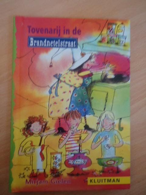 Brandnetelstraat 2, Tovenarij in de Brandnetelstraat. Gielen, Ophalen of Verzenden, Zo goed als nieuw, Fictie algemeen