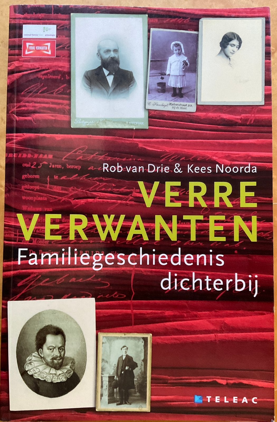R. van Drie en K. Noorda Verre Verwanten:Familiegeschiedenis, Ophalen of Verzenden, Zo goed als nieuw
