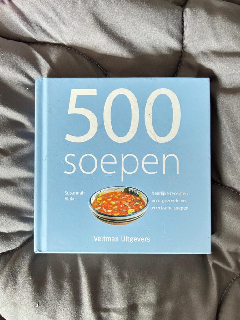500 Soepen: Heerlijke Recepten voor Gezonde en Voedzame Soep, Boeken, Ophalen, Voorgerechten en Soepen, Zo goed als nieuw, Gezond koken