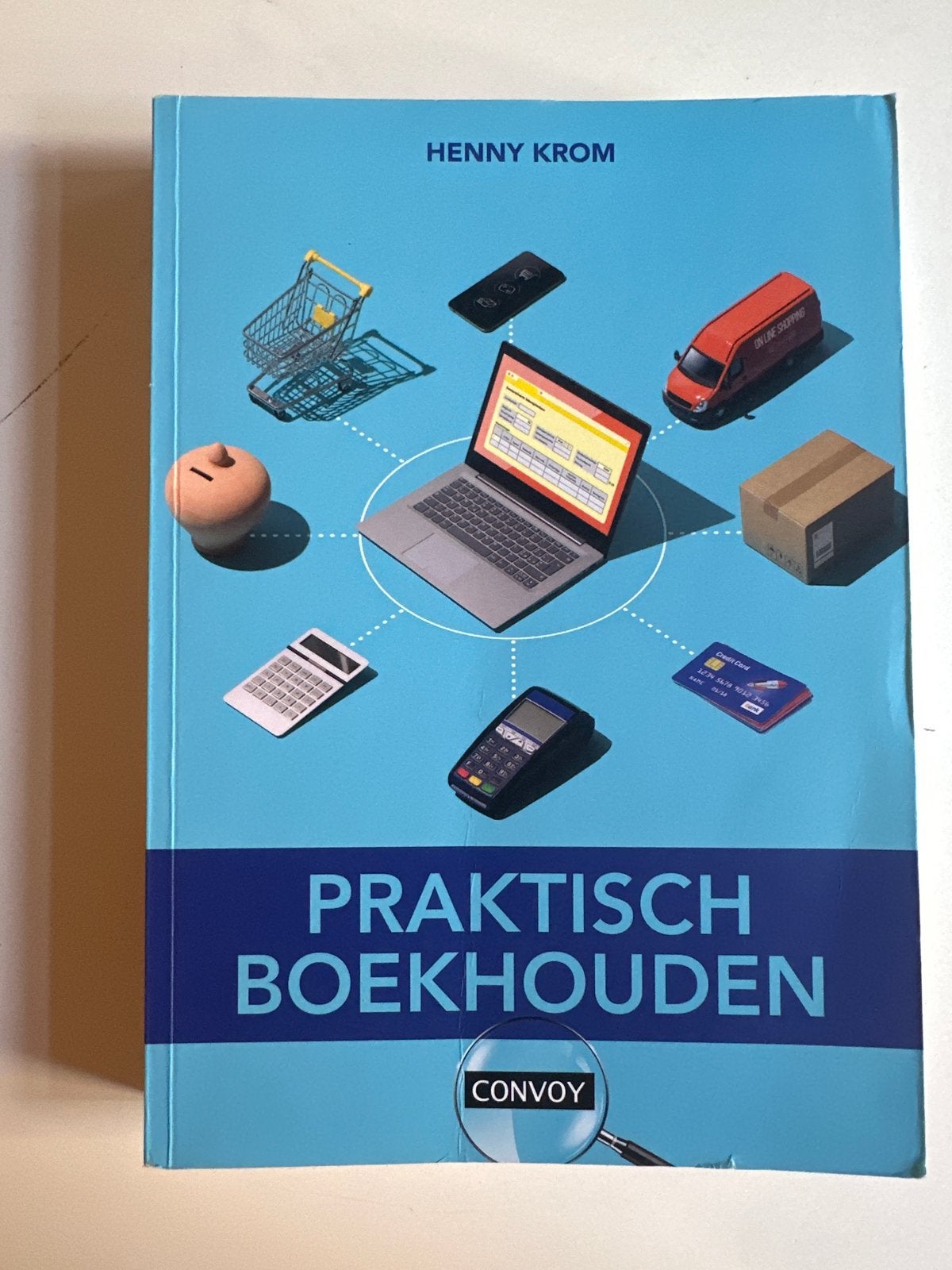 Praktisch Boekhouden - Henny Krom, Boeken, Ophalen of Verzenden, Zo goed als nieuw, Accountancy en Administratie