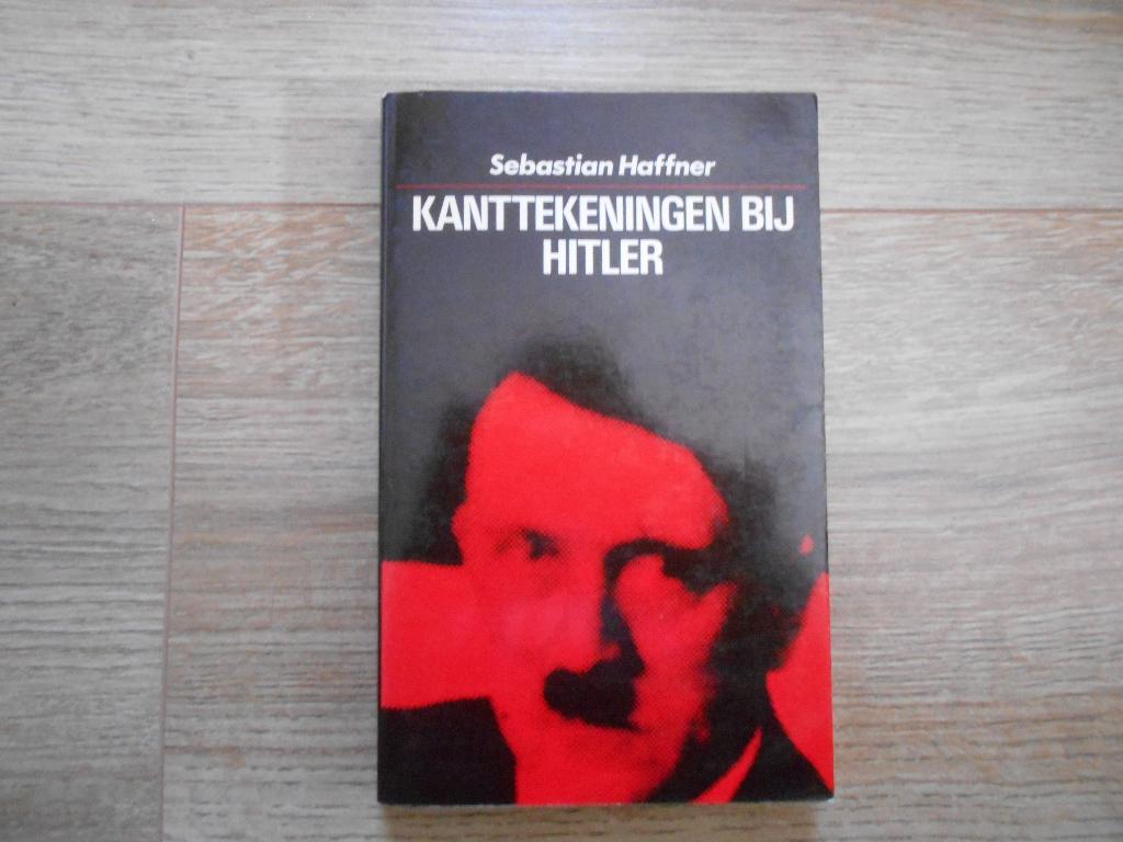 Sebastian Haffner Kanttekeningen bij Hitler, Ophalen of Verzenden, Tweede Wereldoorlog, Zo goed als nieuw, Overige onderwerpen
