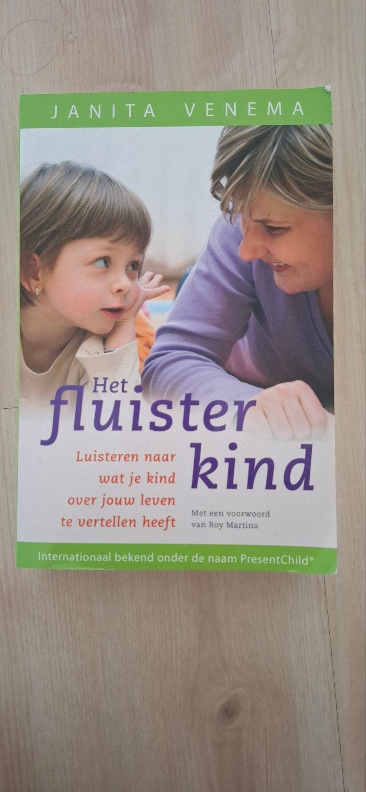 Het Fluisterkind - Janita Venema (Opvoeding), Ophalen of Verzenden, Zo goed als nieuw, Opvoeding tot 6 jaar, Janita Venema