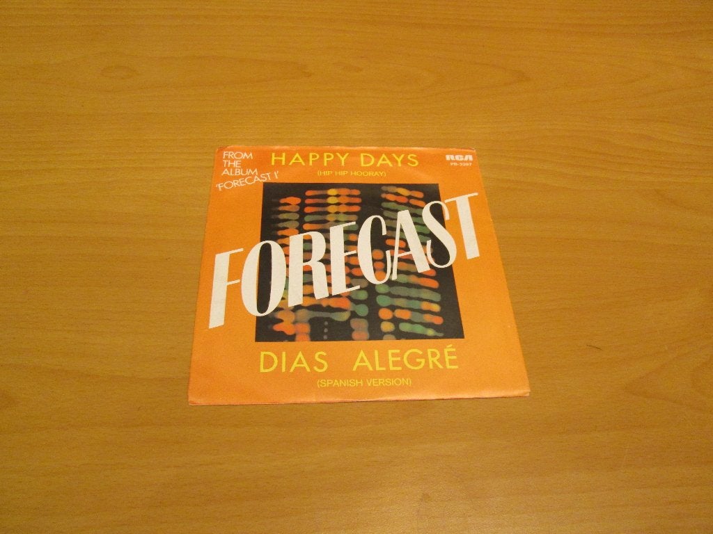 Forecast - Happy Days (Hip Hip Hooray) / Dias Alegré (Spanis, Ophalen of Verzenden, Gebruikt, Pop