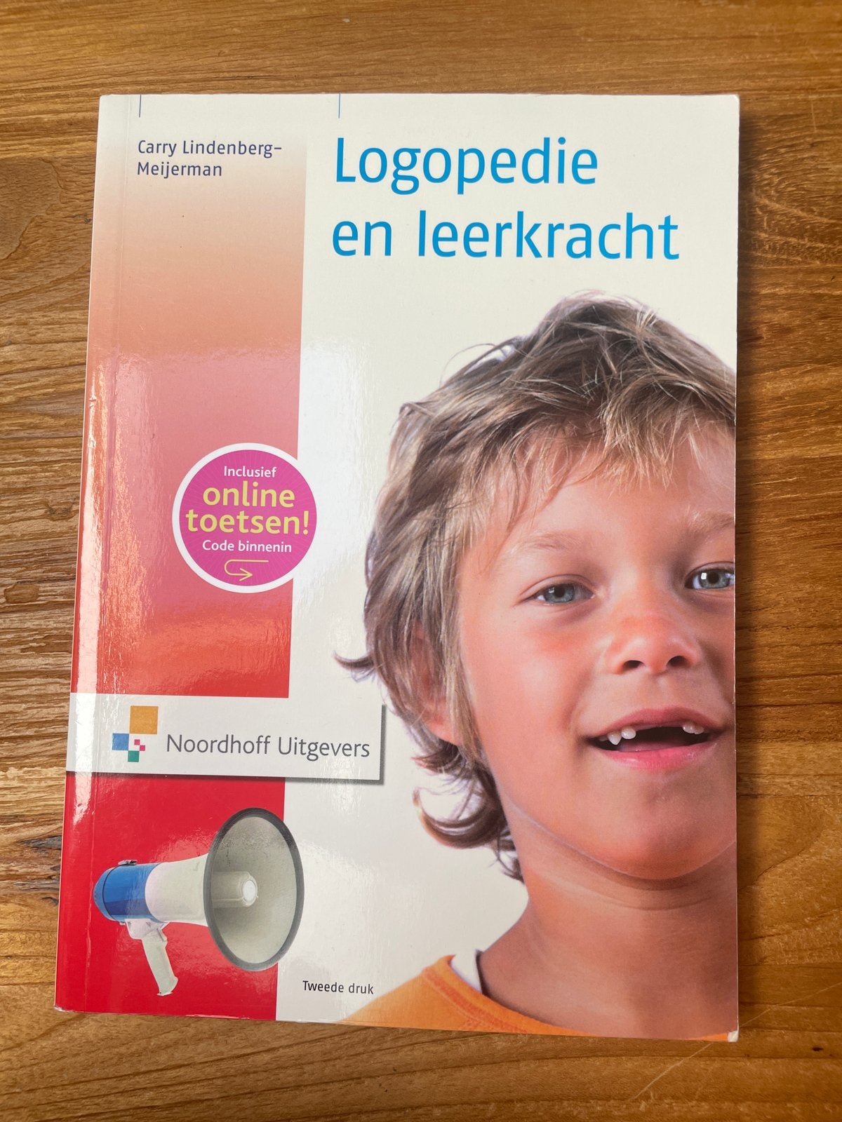 Logopedie en leerkracht - Carry Lindenberg-Meijerman, Ophalen of Verzenden, Gamma, Zo goed als nieuw, HBO