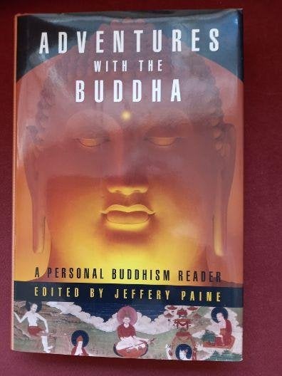 Adventures with the Buddha- Jeffery Paine new book h, Boeken, Ophalen of Verzenden, Nieuw, Overige onderwerpen, Achtergrond en Informatie