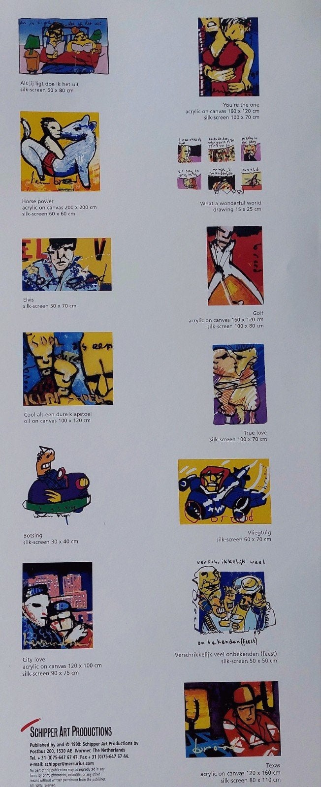 Herman Brood kalender 2000

Herman Brood:
(Zwolle 1946 - Ams, Ophalen of Verzenden