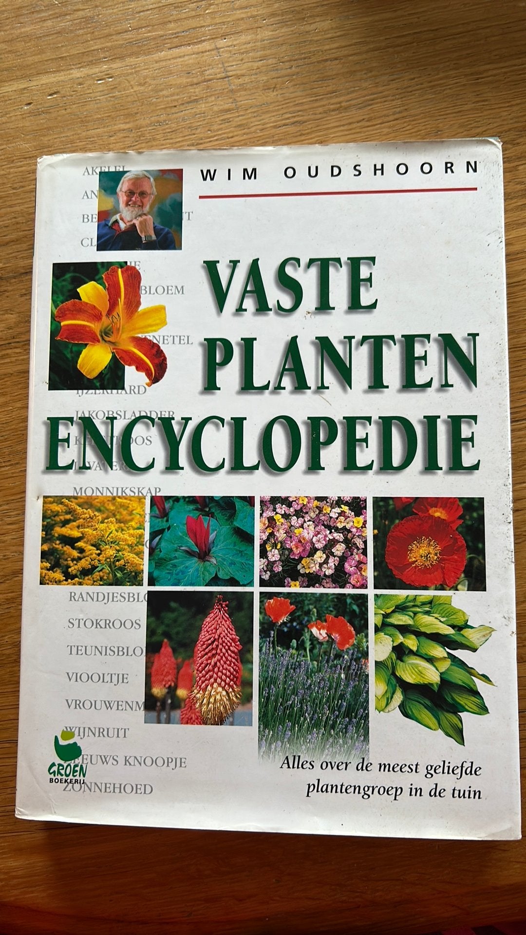Vaste Planten Encyclopedie - Wim Oudshoorn, Boeken, Ophalen of Verzenden, Gelezen, Bloemen en Planten, Los deel