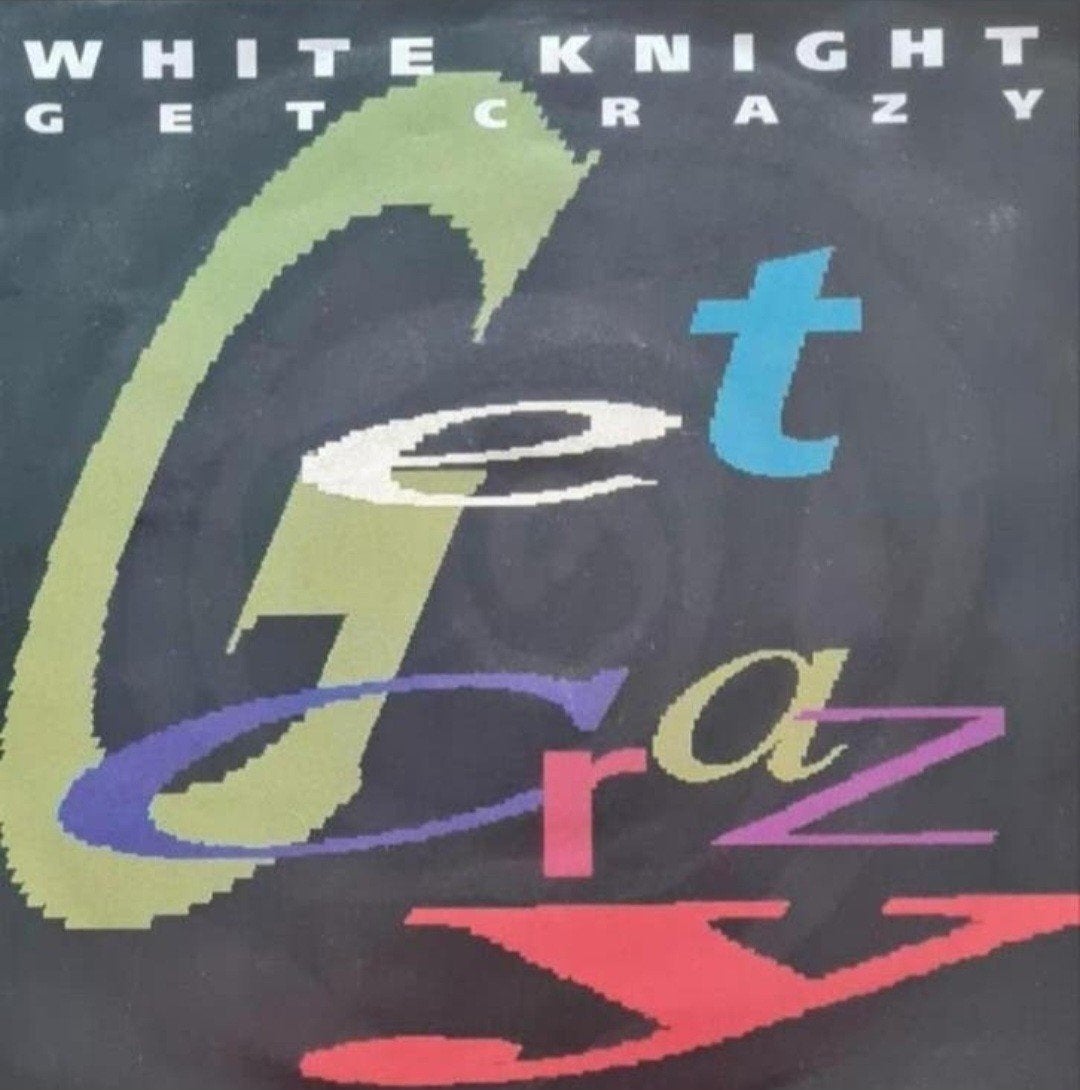 WHITE KNIGHT  - GET CRAZY, Ophalen of Verzenden, Gebruikt, Pop
