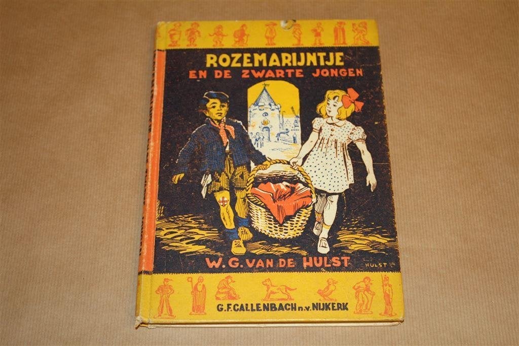 Rozemarijntje en de zwarte jongen. Hulst. 1e dr. 1949., Ophalen of Verzenden, Gelezen