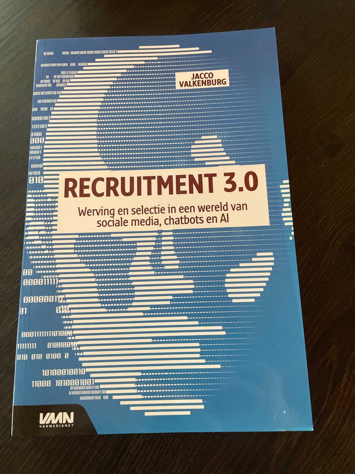 Recruitment 3.0 - Werving en selectie in een wereld van AI, Boeken, Ophalen of Verzenden, Gamma, Nieuw, HBO