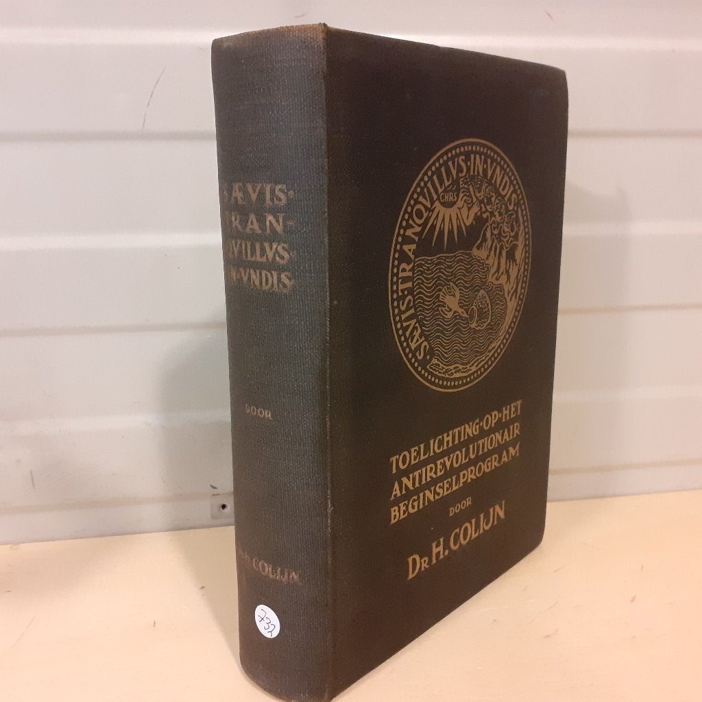 Nr. 732 Dr. H. Colijn. Saevis Tranquillus in Undis. Toelicht, Boeken, Gelezen, Ophalen of Verzenden, Politiek en Staatkunde, Nederland