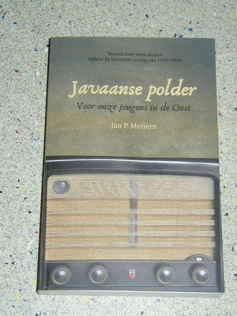 Javaanse polder - Voor onze jongens in de Oost, Boeken, Oorlog en Militair, Zo goed als nieuw, Algemeen, 1945 tot heden, Verzenden