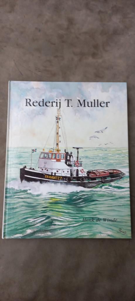 Rederij T. Muller - Scheepsvaartboek, Ophalen of Verzenden, Zo goed als nieuw, Henk de Winde, Boot