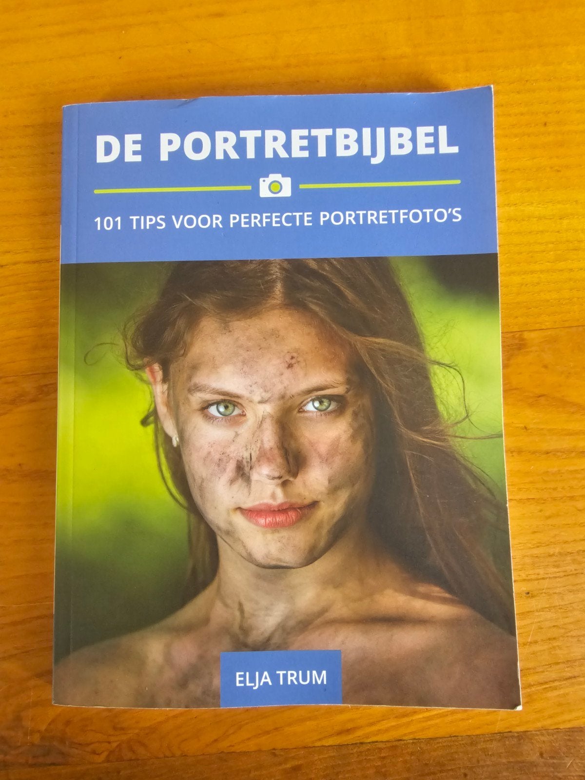 Perfecte portretfoto's maken met deze portretbijbel, Boeken, Ophalen of Verzenden, Zo goed als nieuw, Fotografie algemeen, Elja Trum