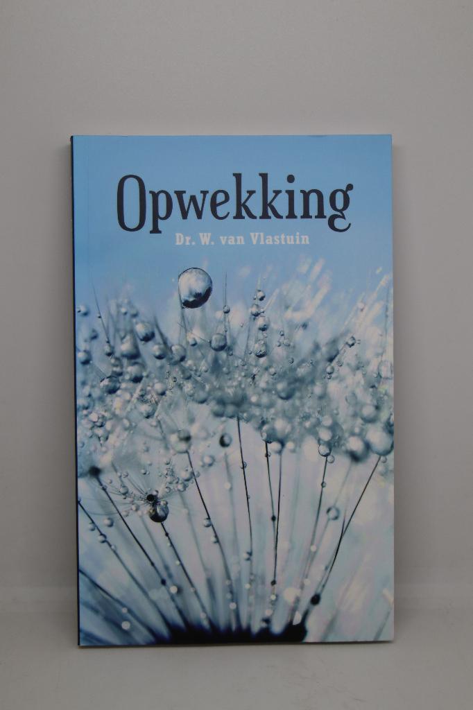 Opwekking - W. van Vlastuin, Boeken, Ophalen of Verzenden, Zo goed als nieuw