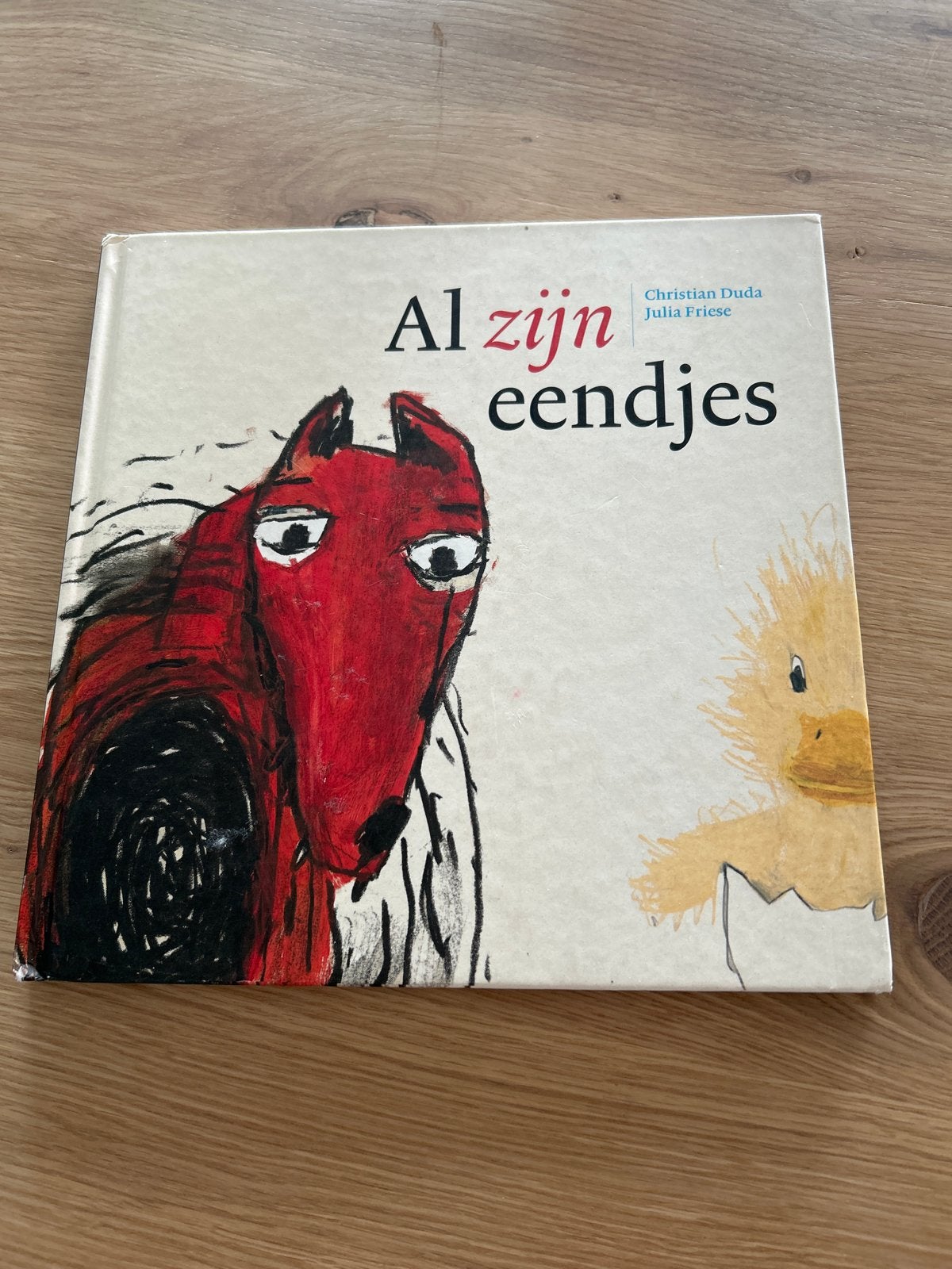 Al zijn eendjes - Christian Duda & Julia Friese, 5 of 6 jaar, Fictie algemeen, Jongen of Meisje, Ophalen of Verzenden