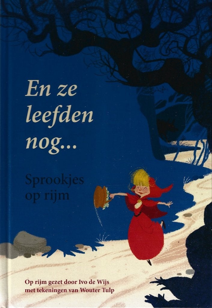 En ze leefden nog… - Sprookjes op rijm - ZGAN, Boeken, Ophalen of Verzenden, Zo goed als nieuw, Fictie algemeen, Voorleesboek