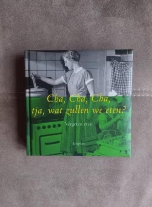 Cha. Cha, Cha, tja, wat zullen we eten? door L. Kruyff, Ophalen of Verzenden, 20e eeuw of later, Zo goed als nieuw, Lizet Kruyff