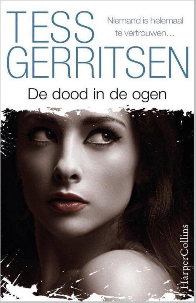 De Dood In De Ogen - Tess Gerritsen BOEK 9789402712100, Boeken, Ophalen of Verzenden, Gelezen, Tess Gerritsen