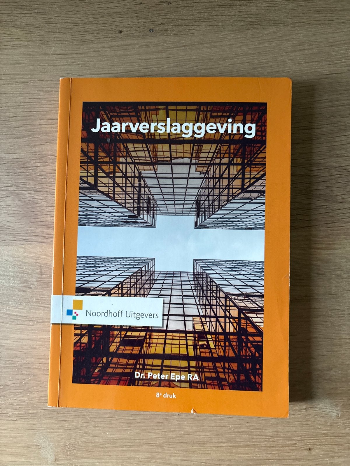 Jaarverslaggeving - Dr. Peter Epe RA (8e druk), Boeken, Ophalen of Verzenden, Gelezen, HBO