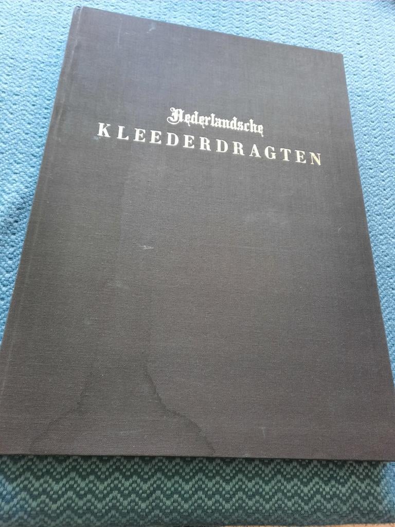Nederlandsche Kleederdragten - Groot Hardcover Boek, Ophalen of Verzenden