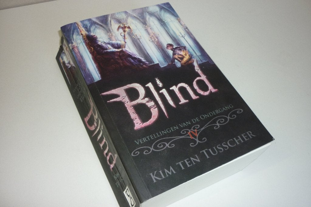 Kim ten Tusscher: Blind – vertellingen van de ondergang IV, Ophalen of Verzenden, Gelezen