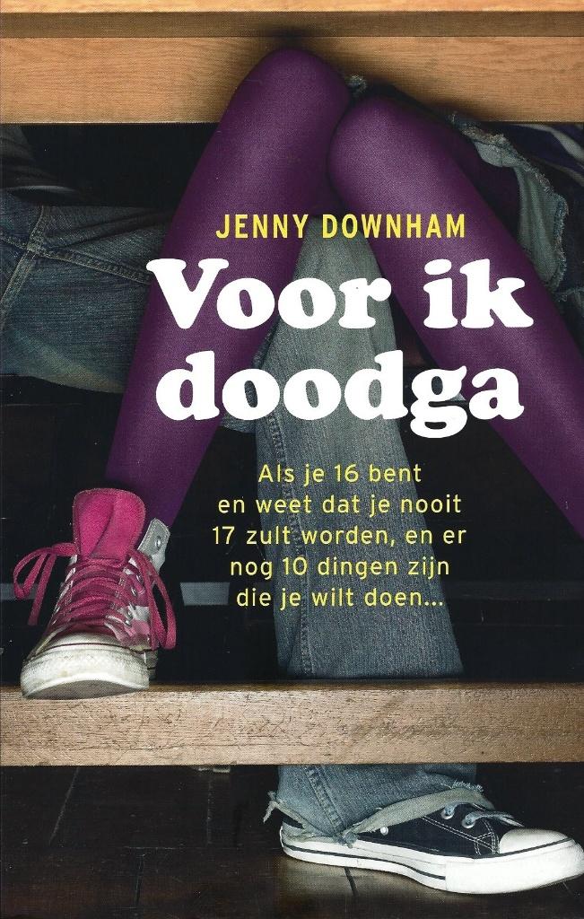 Jenny Downham - Voor ik doodga - NIEUW (2), Ophalen of Verzenden, Nieuw
