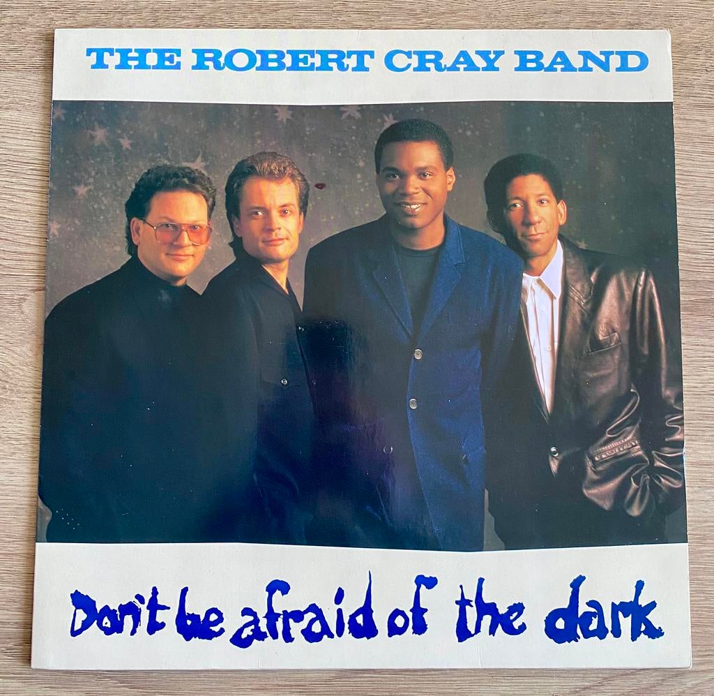 lp: The Robert Cray Band - Don’t Be Afraid Of The Dark, Ophalen of Verzenden, Gebruikt