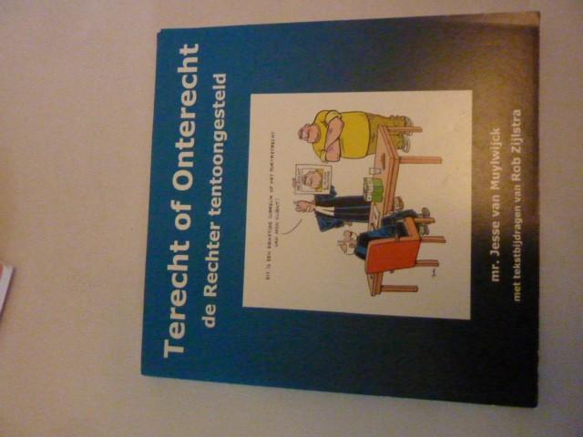Jesse van Muylwijck - Terecht of onterecht, Boeken, Verzenden, Zo goed als nieuw
