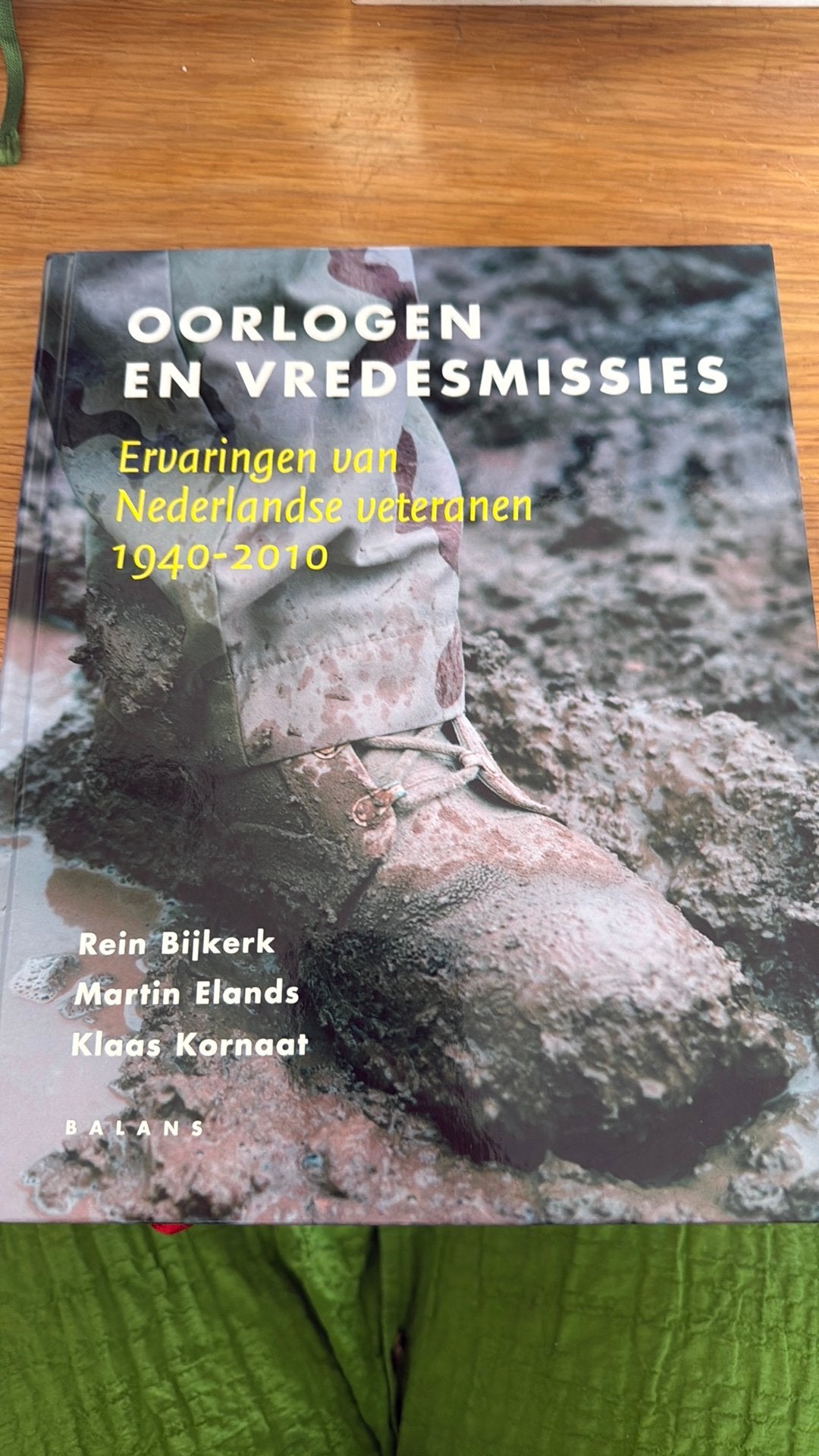 Rein Bijkerk - Oorlogen en vredesmissies, Boeken, Ophalen of Verzenden, Zo goed als nieuw, Rein Bijkerk; Martin Elands; Klaas Kornaat