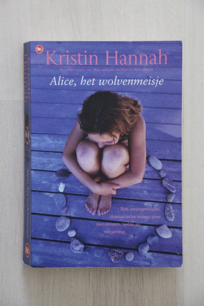 Kristin Hannah - Alice, het Wolvenmeisje, Boeken, Ophalen of Verzenden, Zo goed als nieuw, Kristin Hannah, Amerika