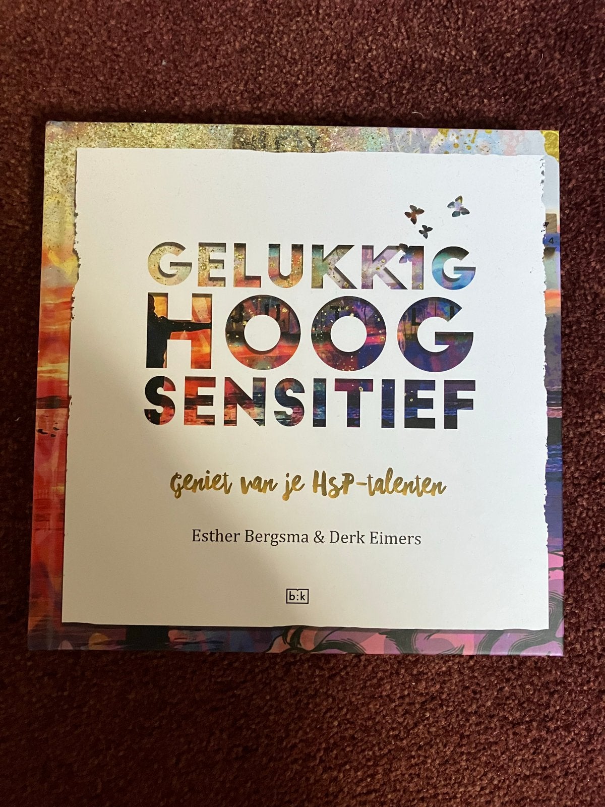 Gelukkig Hoogsensitief: Geniet van je HSP-talenten -, Ophalen of Verzenden, Nieuw