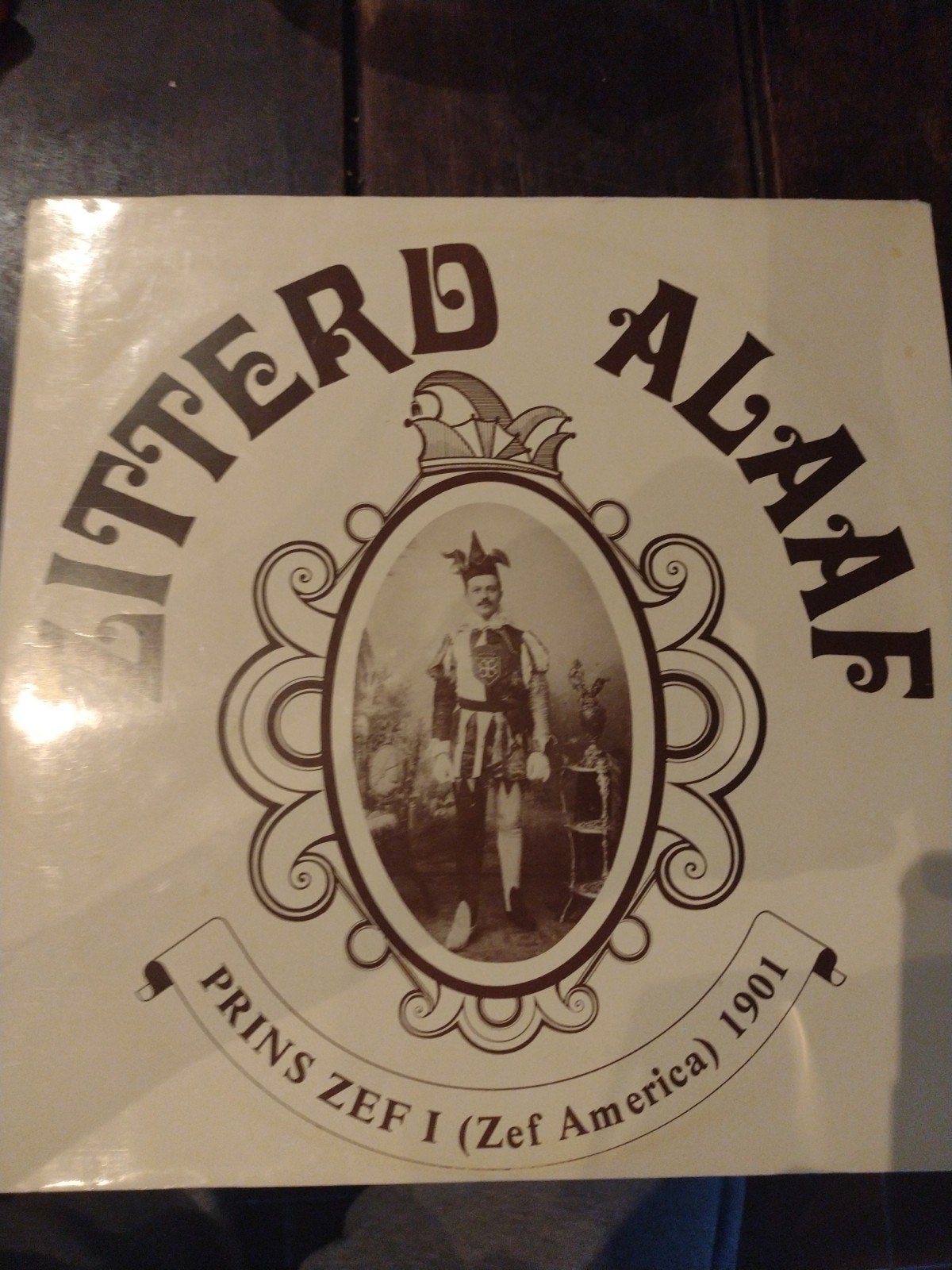LP Zitterd Alaaf - Prins Zef 1 - Vastelaovend in Sittard, Cd's en Dvd's, LP, Gebruikt, Ophalen of Verzenden, Feestmuziek