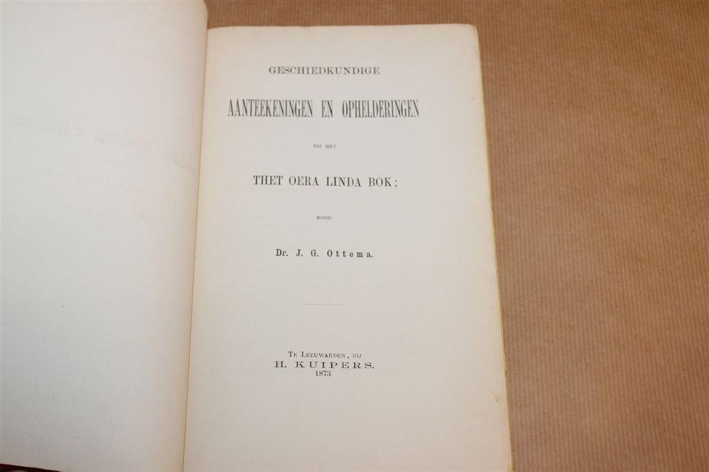 Oera Linda Boek — Ottema, Aantekeningen 1873, Zeldzaam, Boeken, Ophalen of Verzenden, Gelezen