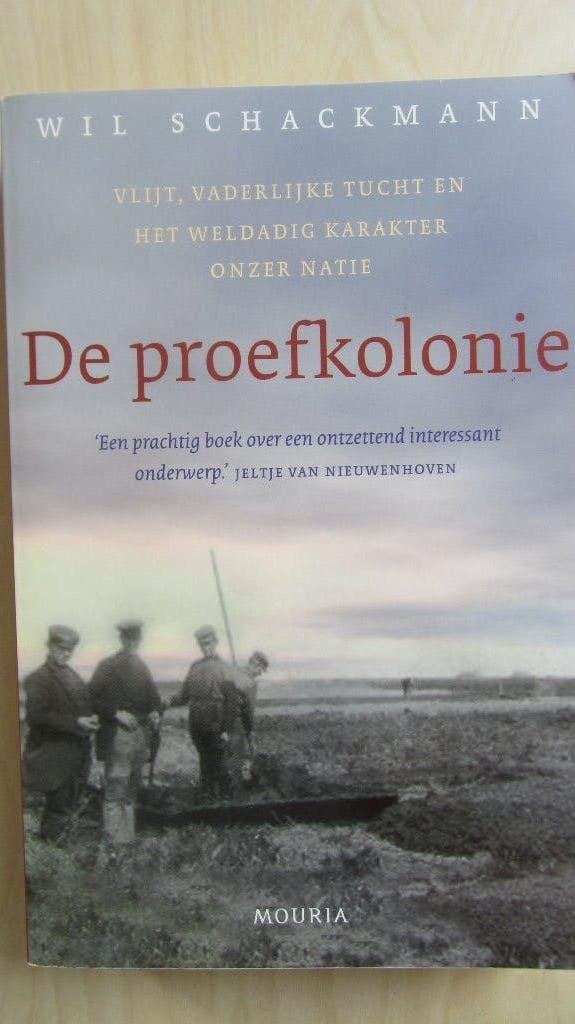 De proefkolonie - Wil Schackmann, Ophalen of Verzenden, Zo goed als nieuw