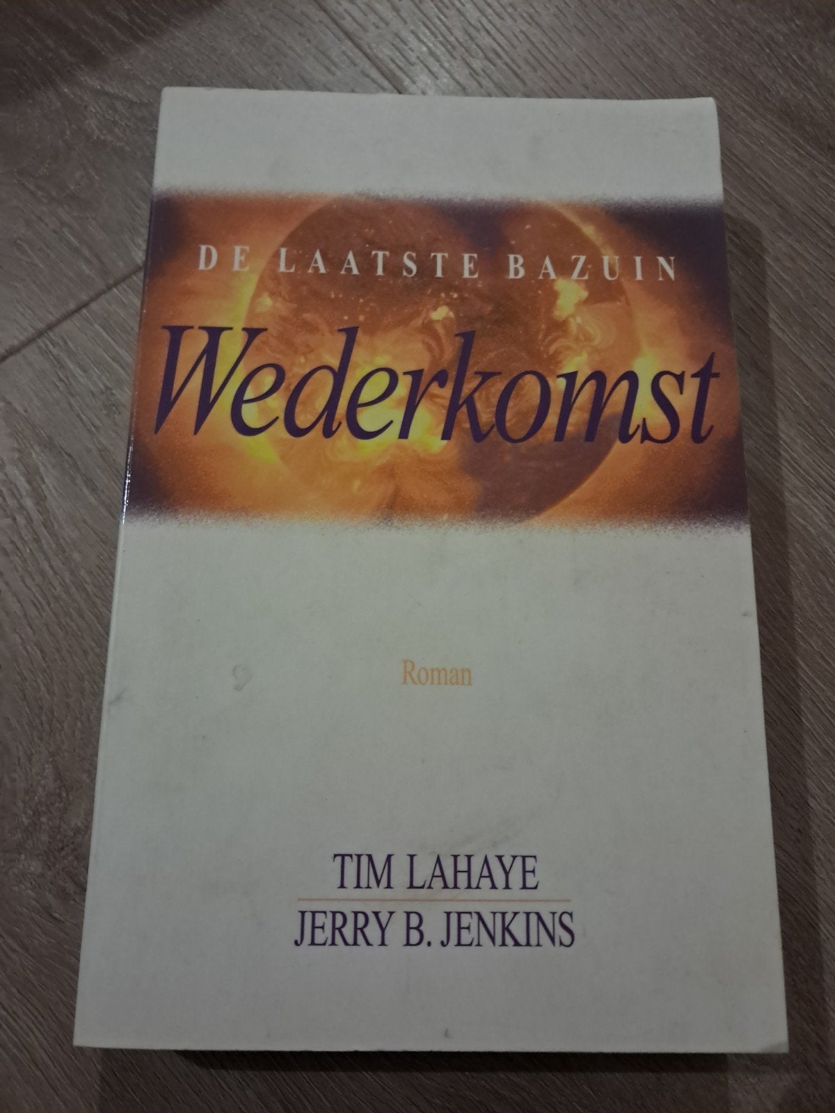 Z4 De Laatste Bazuin: Wederkomst - Tim LaHaye & Jerry B. Jen, Boeken, Ophalen of Verzenden, Gelezen, Tim LaHaye, Jerry B. Jenkins