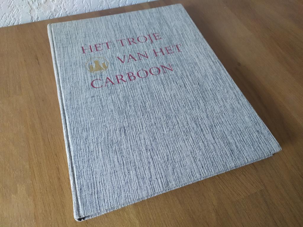 Het Troje van het Carboon - Staatsmijnen in Limburg, Ophalen of Verzenden, Gelezen