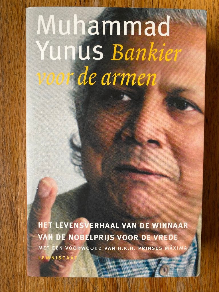 Muhammad Yunus - Bankier van de armen, Wetenschap, Ophalen of Verzenden, Zo goed als nieuw, Muhammad Yunus