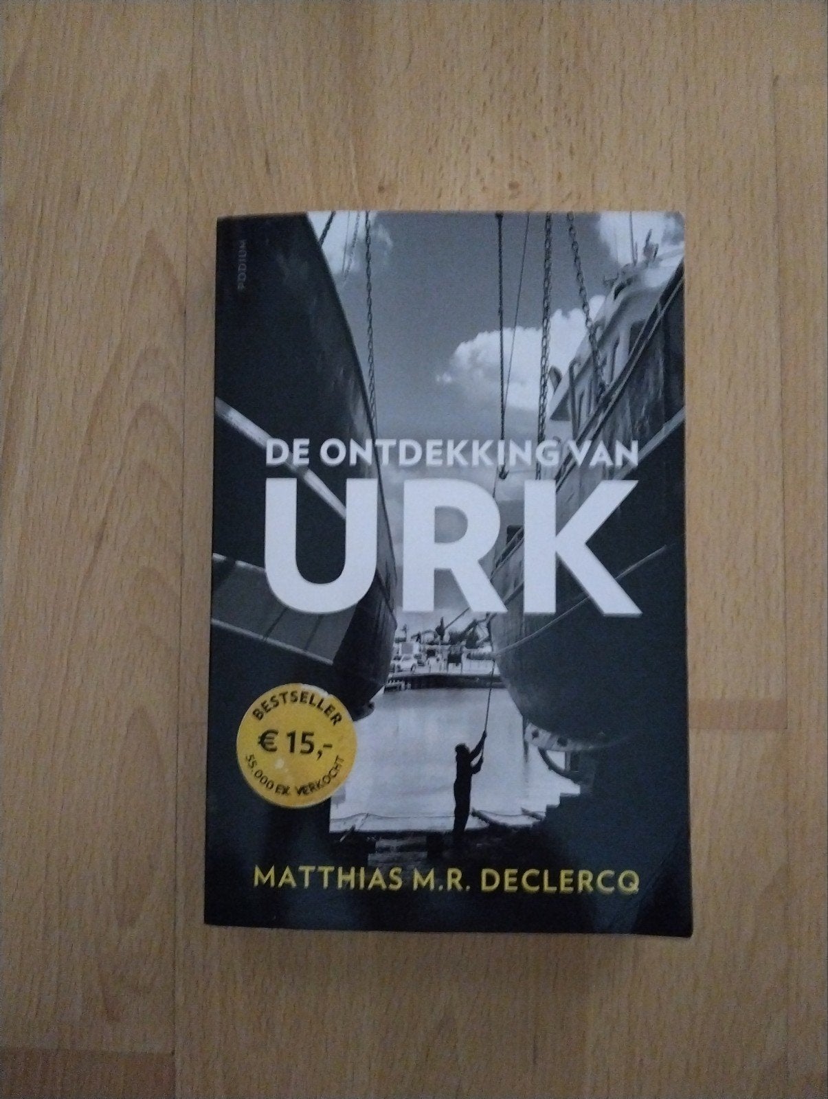 De Ontdekking van Urk - Matthias M.R. Declercq, Ophalen of Verzenden, Zo goed als nieuw, Matthias M.R. Declercq, Nederland