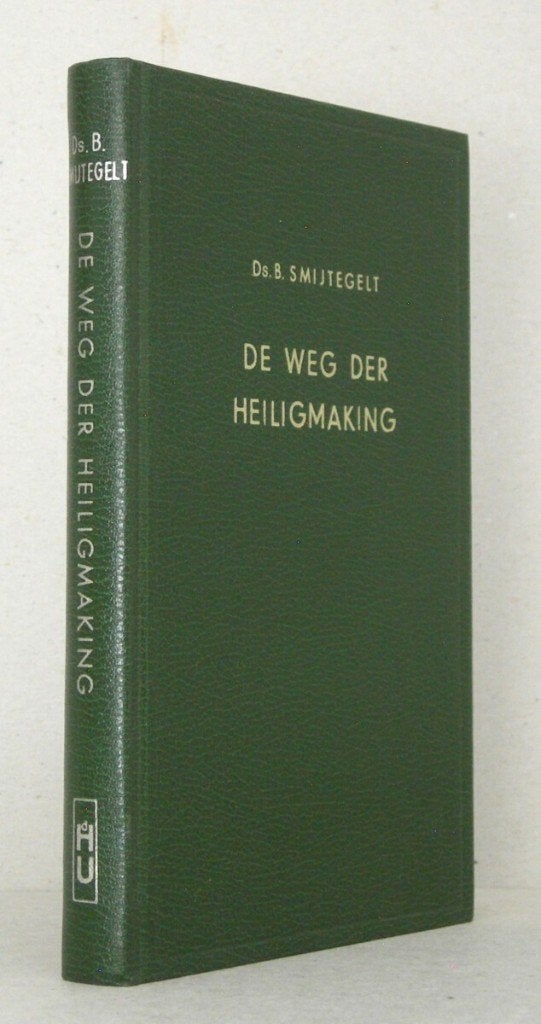 Bernardus Smytegelt: De weg der heiligmaking., Gelezen, Christendom | Protestants, Ophalen of Verzenden, Bernardus Smytegelt