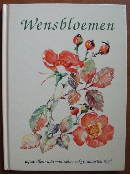 Wensbloemen - Ada van Zelm & Maarten Rood - hc, Ada van Zelm & Maarten Rood, Ophalen of Verzenden, Zo goed als nieuw, Eén auteur