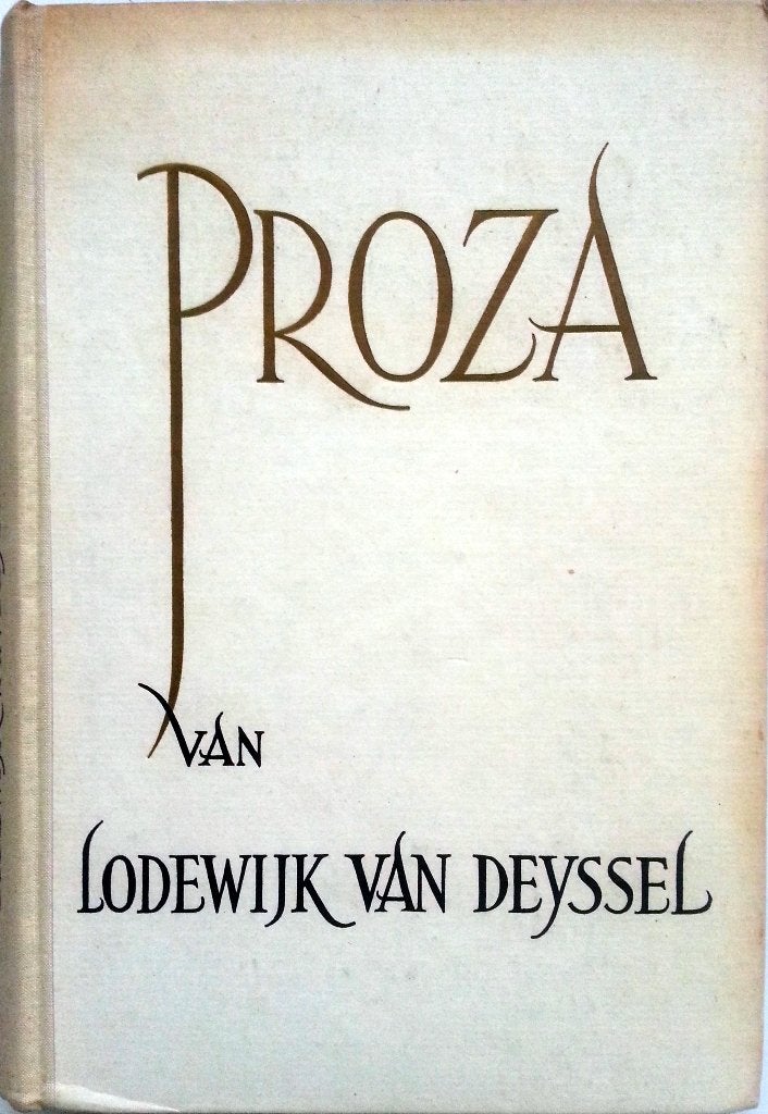 Lodewijk van Deyssel - Proza, Antiek en Kunst, Antiek | Boeken en Bijbels, Ophalen of Verzenden