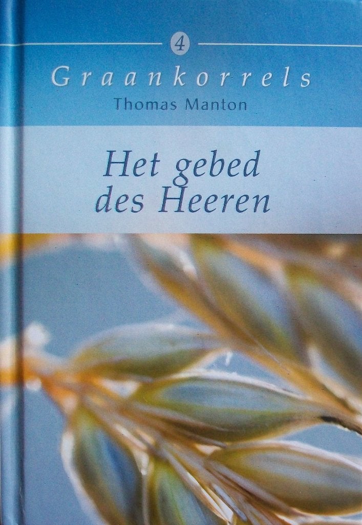 ds. Thomas Manton - Het gebed des Heeren, Ophalen of Verzenden, Zo goed als nieuw, Christendom | Katholiek