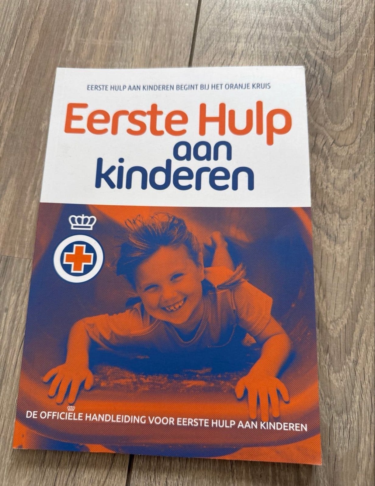 Eerste Hulp aan Kinderen - Het Oranje Kruis, Ophalen of Verzenden, Gamma, Zo goed als nieuw, MBO