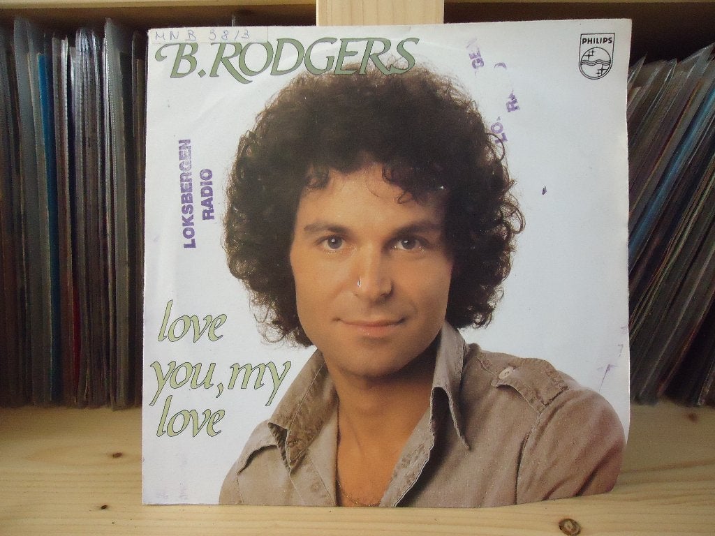 7" Single B. Rodgers - Love You My Love / Fly Away, Gebruikt, 7 inch, Ophalen of Verzenden, Pop