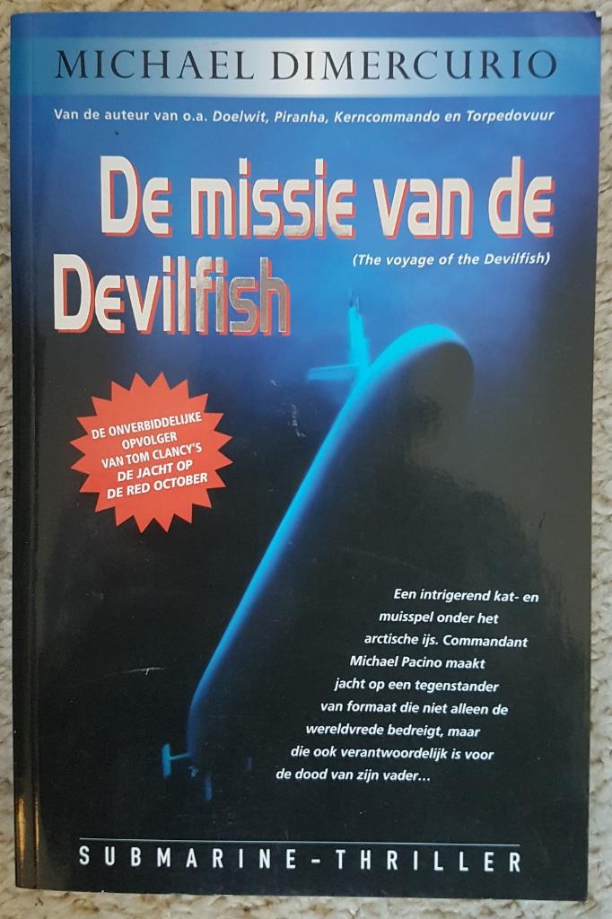De missie van de Devilfish - Michael Dimercurio - IZGST, Boeken, Thrillers, Zo goed als nieuw, Amerika, Ophalen of Verzenden