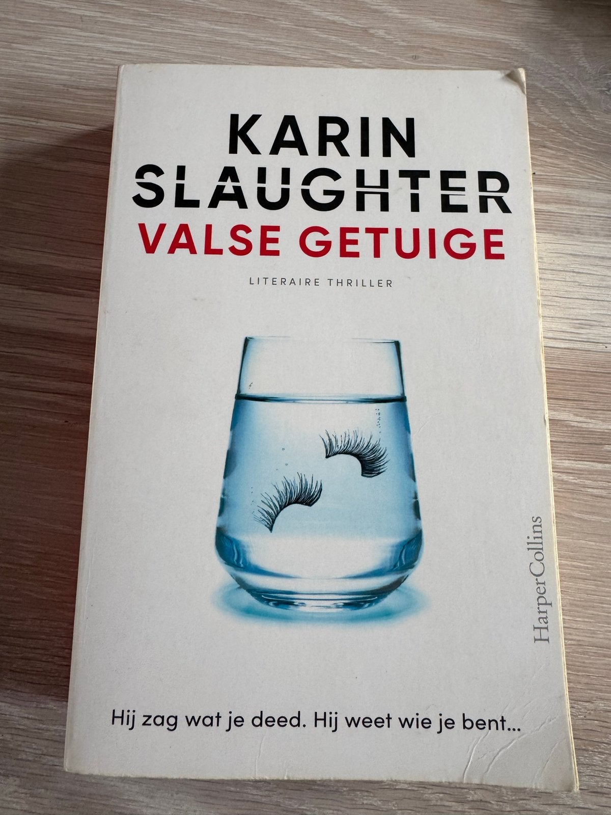 Karin Slaughter - Valse Getuige (Literaire Thriller), Ophalen of Verzenden, Gelezen