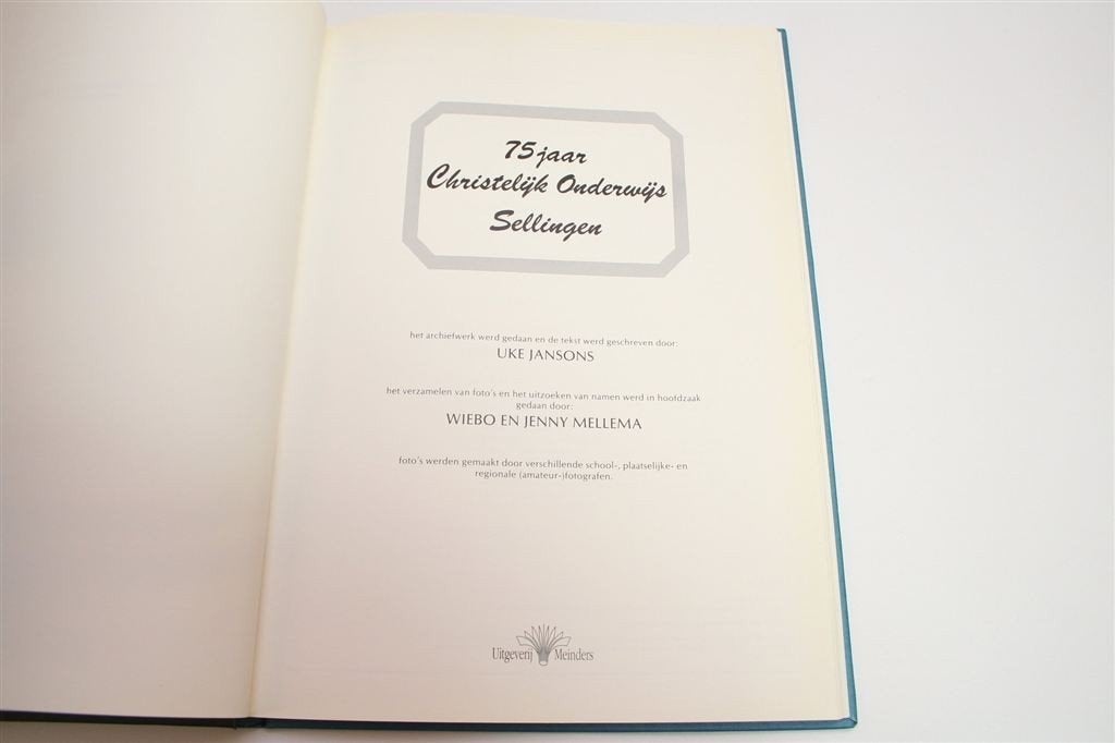 Foto 4 van 75 Jaar Christelijk Onderwijs Sellingen [1913-1988]