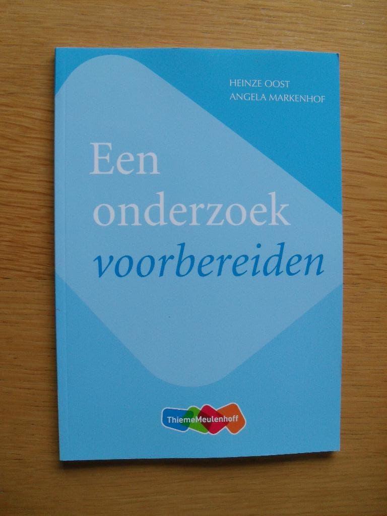 Een onderzoek voorbereiden van Oost en Markenhof, Ophalen of Verzenden, Alpha, Gelezen, HBO