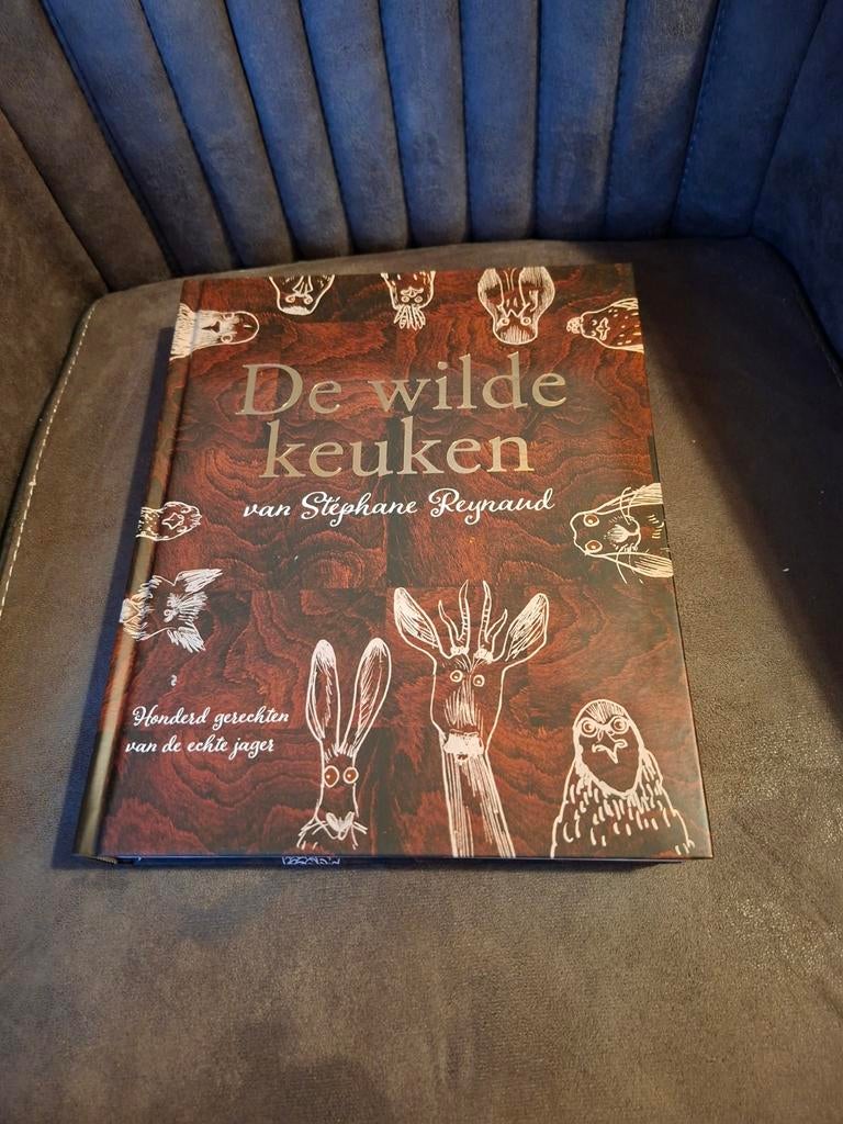 De Wilde Keuken van Stéphane Reynaud - Kookboek, Boeken, Hoofdgerechten, Stéphane Reynaud, Ophalen of Verzenden, Zo goed als nieuw